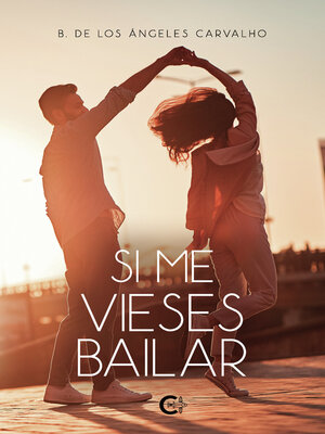 cover image of Si me vieses bailar
